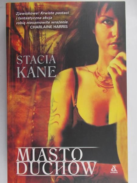 Kane Stacia - Miasto duchów