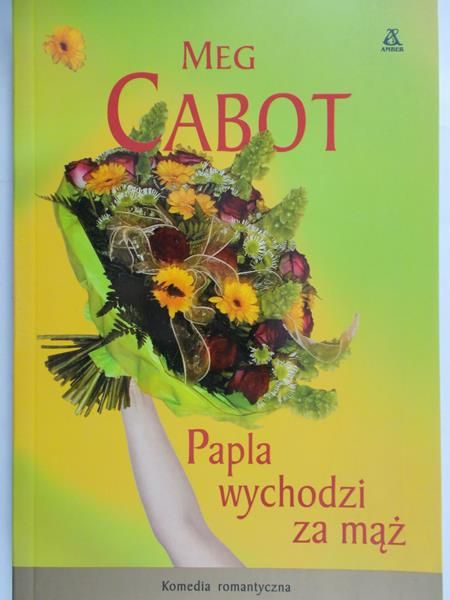 Cabot Meg - Papla wychodzi za mąż