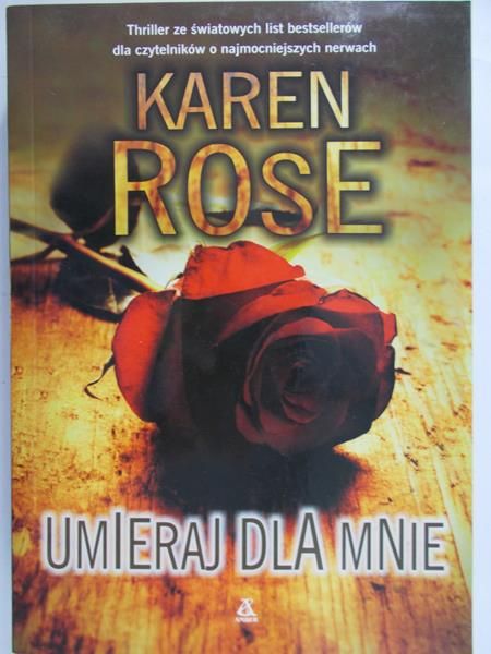 Rose Karen - Umieraj dla mnie