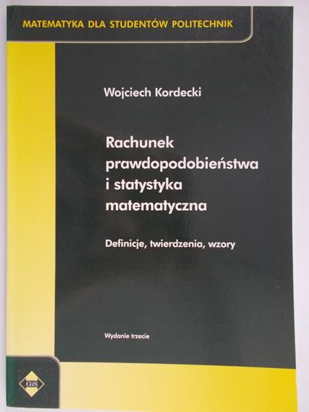 Kordecki Wojciech - Rachunek prawdopodobieństwa i statystyka matematyczna