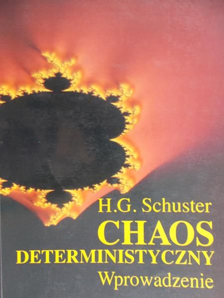 Schuster G.H - Chaos deterministyczny. Wprowadzenie