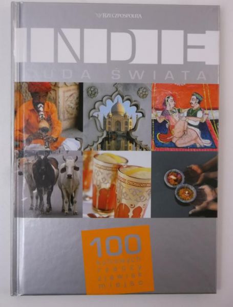 Szaniawska Joanna (red.) - Indie: Cuda Świata