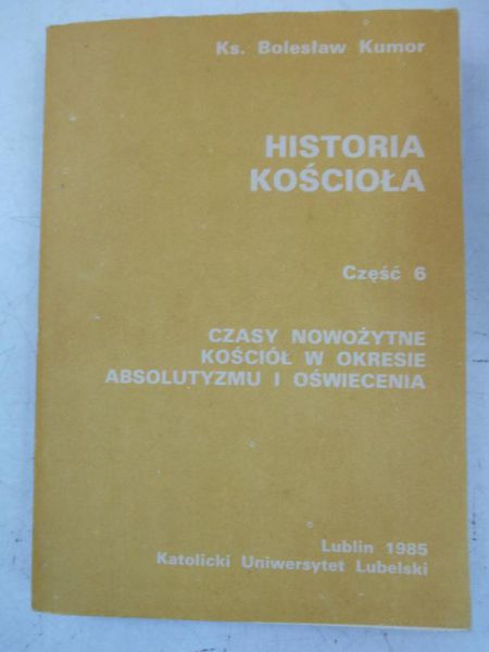 Kumor Bolesław - Historia kościoła, część VI