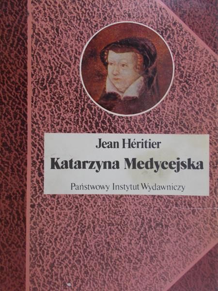 Heritier Jean - Katarzyna Medycejska