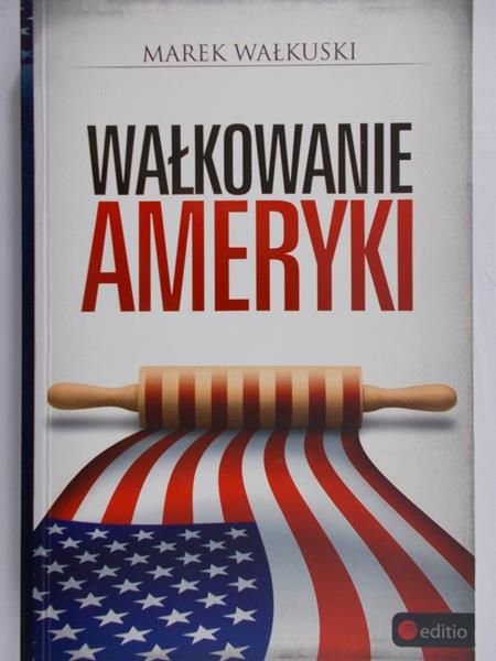 Wałkuski Marek - Wałkowanie Ameryki