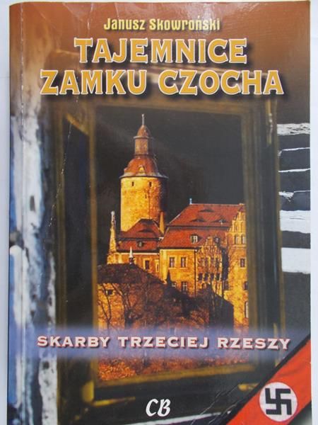 Skowroński Janusz - Tajemnice zamku Czocha