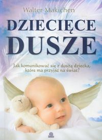 Makichen Walter - Dziecięce dusze