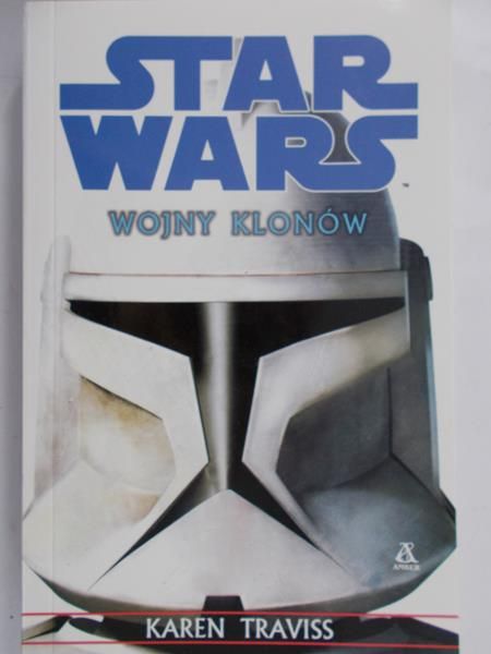 Traviss Karen - Star Wars: Wojny klonów