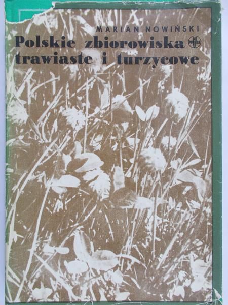 Nowiński Marian - Polskie zbiorowiska trawiaste i turzycowe