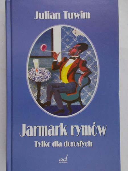 Tuwim Julian - Jarmark rymów Tylko dla dorosłych