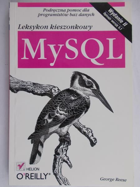 Reese George - Leksykon kieszonkowy. MySQL
