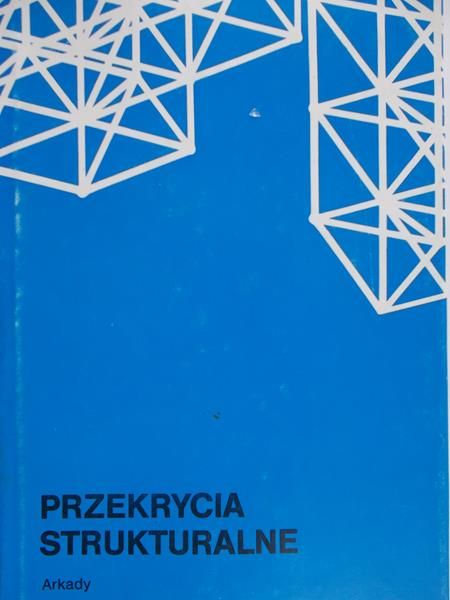 Bródka Jan (red.) - Przekrycia strukturalne