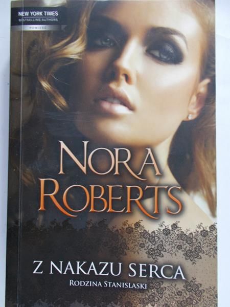 Roberts Nora - Z nakazu serca