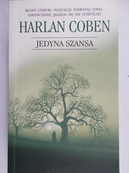 Coben Harlan - Jedyna szansa