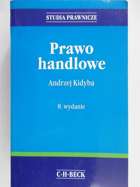 Kidyba Andrzej - Prawo handlowe