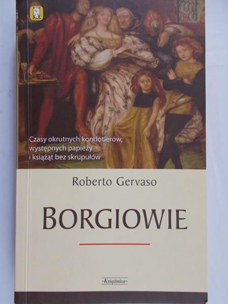 Gervaso Roberto - Borgiowie