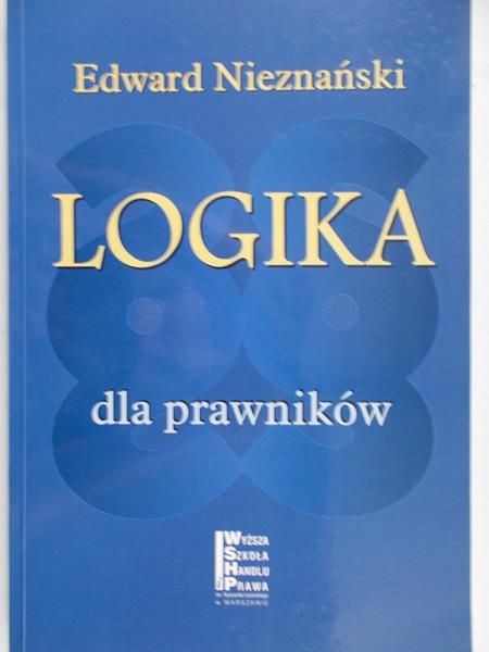 Nieznański Edward - Logika dla prawników