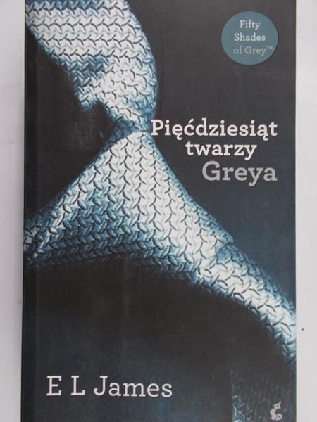 James E.L. - Pięćdziesiąt twarzy Greya
