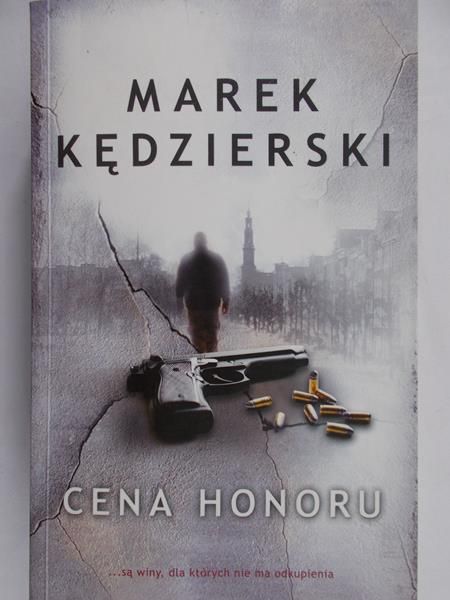 Kędzierski Marek - Cena honoru