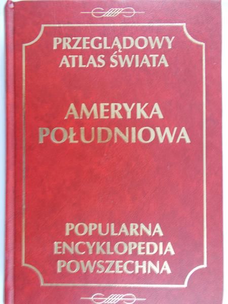 Mydel Rajmunda - Przeglądowy Atlas świata Ameryka Południowa