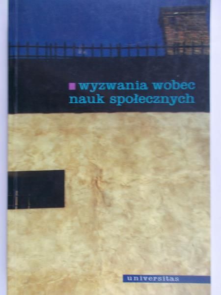 Feliks Andrzej - Wyzwania wobec nauk społecznych