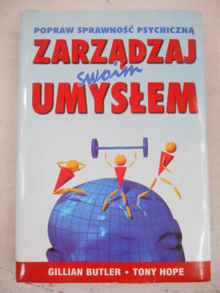 Butler Gillian - Zarządzaj swoim umysłem