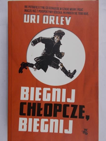 Orlev Uri - Biegnij chłopcze, biegnij