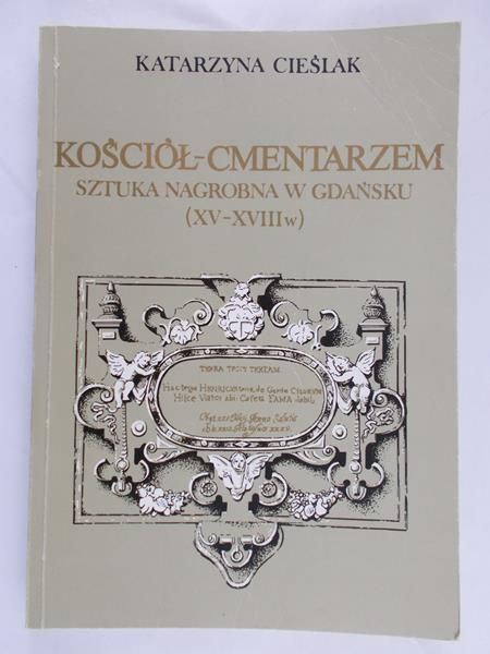 Cieślak Katarzyna - Kościół – cmentarzem