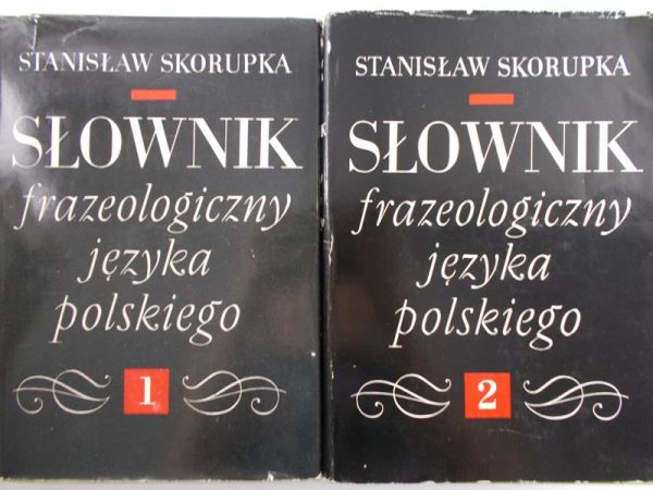 Skorupka Stanisław - Słownik frazeologiczny języka polskiego, t. I-II
