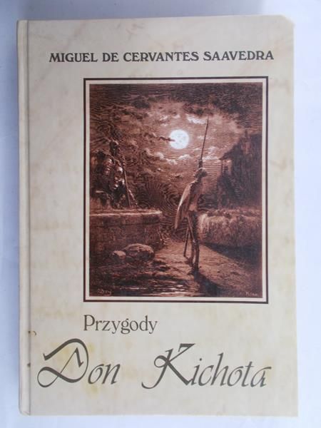 de Cervantes Saavedra Miguel - Przygody Don Kichota