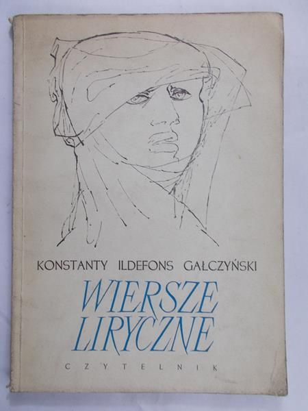 Gałczyński Konstanty Ildefons - Wiersze liryczne