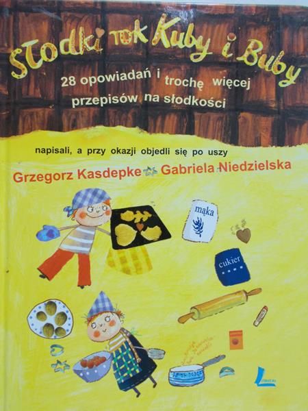 Kasdepke Grzegorz  - Słodki rok Kuby i Buby