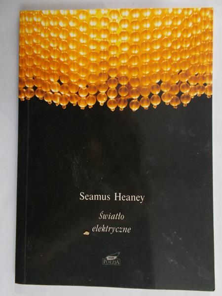 Heaney Seamus  - Światło elektryczne