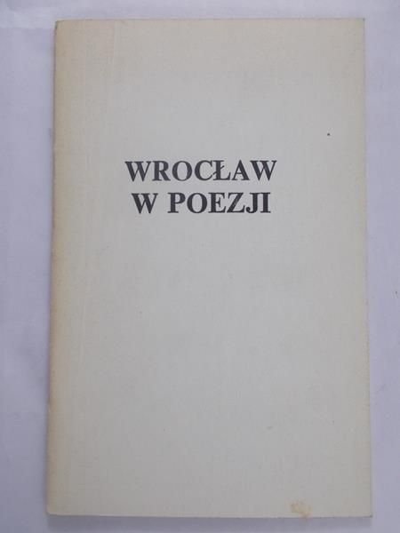 Soszyński Aleksander - Wrocław w poezji