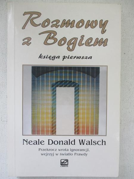 Walsch Neale Donald - Rozmowy z Bogiem