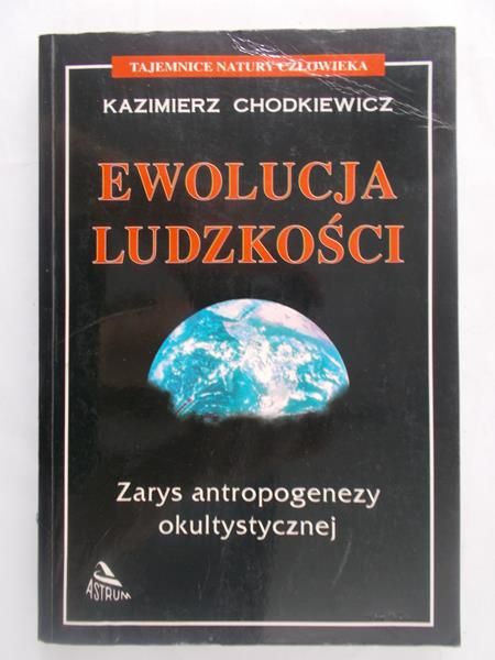 Chodkiewicz Kazimierz - Ewolucja ludzkości