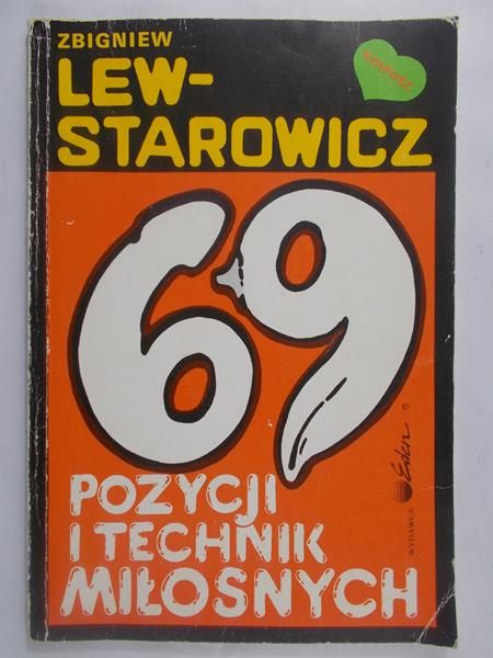 Lew Starowicz Zbigniew - 69 pozycji i technik miłosnych