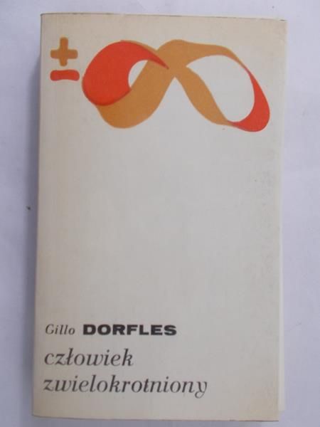 Dorfles Cillo - Człowiek zwielokrotniony