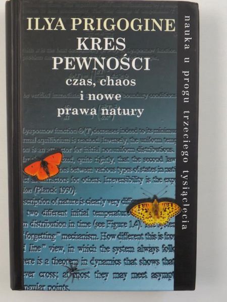 Prigogine Ilya - Kres pewności. Czas, chaos i nowe prawa natury
