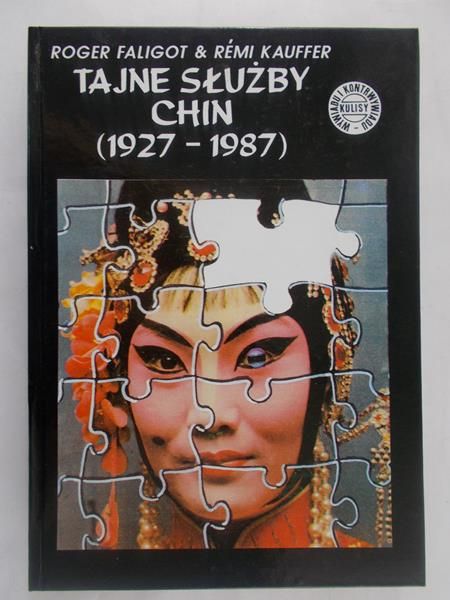 Faligot Roger - Tajne służby Chin 1927-1987