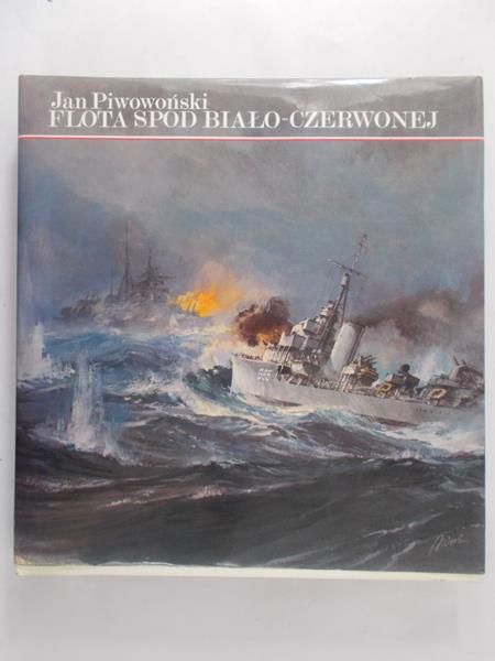 Piwoński Jan - Flota spod biało-czerwonej