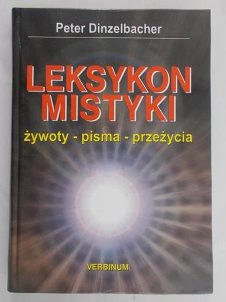 Dinzelbacher Peter - Leksykon mistyki