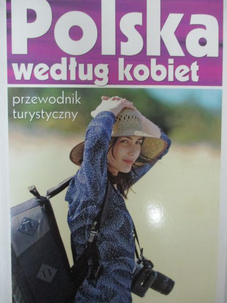 Sokolik Emilia (red.) - Polska według kobiet