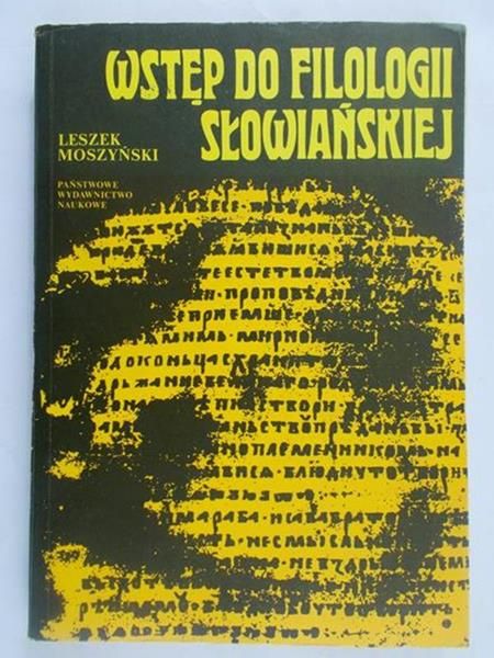 Moszyński Leszek - Wstęp do filologii słowiańskiej