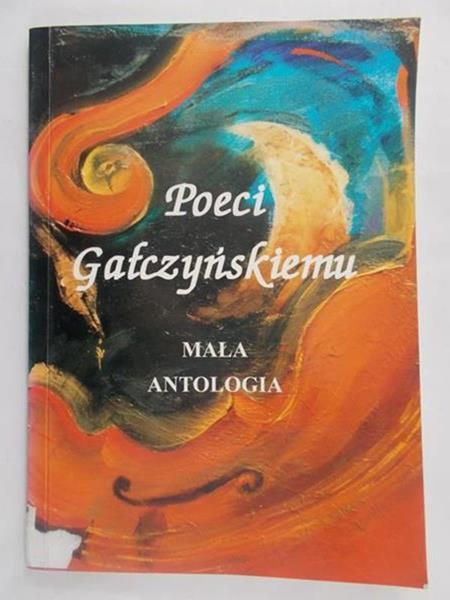 Wawrzkiewicz Marek - Poeci Gałczyńskiemu. Mała antologia
