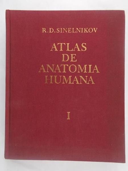 Atlas of Human Anatomy, Tom I