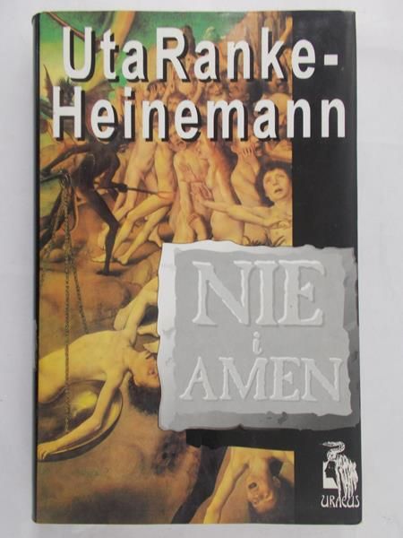 Ranke-Heinemann Uta - Nie i amen