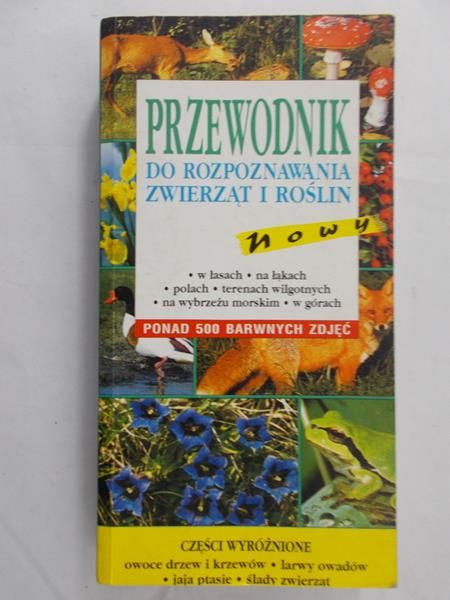 Eisenreich Wilhelm - Przewodnik do rozpoznawania zwierząt i roślin