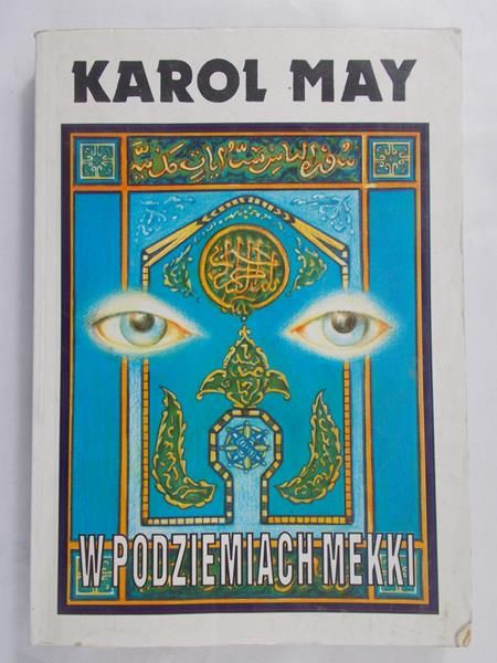 May Karol - W podziemiach Mekki