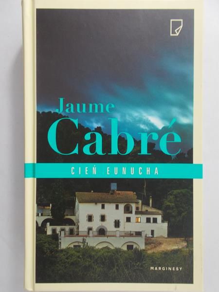 Cabre Jaume - Cień eunucha